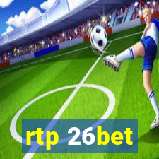 rtp 26bet